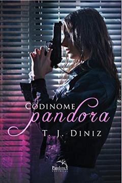 Codinome Pandora, do autor T. J. Diniz