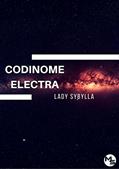 Ler Codinome Electra (Universo Desconstruído Livro 1), do autor Lady Sybylla