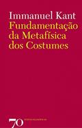 Ler Fundamentação da Metafísica dos Costumes, do autor Immanuel Kant Ler Fundamentação da Metafísica dos Costumes, do autor Immanuel Kant