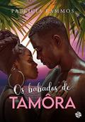 Ler OS BABADOS DE TAMÔRA, do autor Patrícia Rammos Ler OS BABADOS DE TAMÔRA, do autor Patrícia Rammos