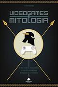 Ler Videogames e Mitologia: a poética do imaginário e dos mitos gregos nos jogos eletrônicos, do autor Flávia Gasi