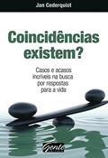 Ler Coincidências Existem?, do autor Jan Cederquist