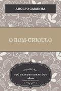 Ler O Bom-Crioulo, do autor Adolfo Caminha