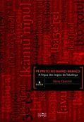 Ler Pé preto no barro branco: a língua dos negros da Tabatinga, do autor Sônia Queiroz Ler Pé preto no barro branco: a língua dos negros da Tabatinga, do autor Sônia Queiroz