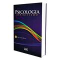 Ler Psicologia e Espiritismo, do autor Carlos Toledo Rizzini
