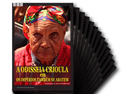 Ler A ODISSEIA CRIOULA em OS IMPÉRIOS TAMBÉM SE ABATEM, do autor John Gungunhana
