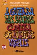Ler A guerra das sabidas contra os atletas vagais, do autor Margarida Patriota Ler A guerra das sabidas contra os atletas vagais, do autor Margarida Patriota