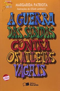 A guerra das sabidas contra os atletas vagais, do autor Margarida Patriota
