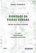 Ler Dignidade da Pessoa Humana, do autor Daniel Sarmento