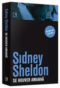 Ler Se houver amanhã, do autor Sidney Sheldon