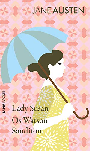 Ler Lady Susan, Os Watson e Sanditon, do autor Jane Austen