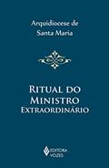 Ler Ritual do ministro extraordinário, do autor Arquidiocese de Santa Maria