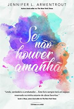 Se não houver amanhã, do autor Jennifer L. Armentroutj