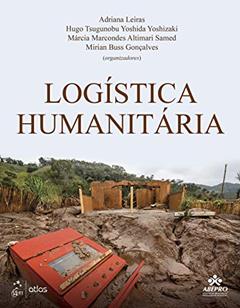 Logística Humanitária, do autor Adriana Leiras