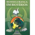 Ler Biossegurança em Biotérios, do autor Etelcia Moraes Molinaro; Joel Majerowicz; Silvio Valle