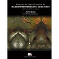 Ler Manual de Identificação de Macroinvertebrados Aquáticos do Rio de Janeiro, do autor Jorge Luiz Nessimian Ler Manual de Identificação de Macroinvertebrados Aquáticos do Rio de Janeiro, do autor Jorge Luiz Nessimian