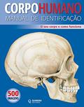 Ler Corpo Humano. Manual de Identificação. O Seu Corpo e Como Funciona, do autor Vários Autores Ler Corpo Humano. Manual de Identificação. O Seu Corpo e Como Funciona, do autor Vários Autores