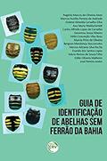 Ler Guia de identificação de abelhas sem ferrão da Bahia, do autor Rogério Marcos de Oliveira Alves; Marcos Aurélio Pereira de Andrade; Gislene Almeida Carvalho Ler Guia de identificação de abelhas sem ferrão da Bahia, do autor Rogério Marcos de Oliveira Alves; Marcos Aurélio Pereira de Andrade; Gislene Almeida Carvalho