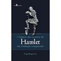Ler O Humor dos Coveiros de Hamlet em Tradução Comparada, do autor Tiago Marques Luiz Ler O Humor dos Coveiros de Hamlet em Tradução Comparada, do autor Tiago Marques Luiz