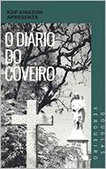 Ler O Diário do Coveiro, do autor Douglas Vergueiro