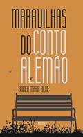 Ler Maravilhas do Conto Alemão: Rilke, do autor Rainer Maria Rilke