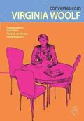Ler Conversas com Virginia Woolf, do autor Davi Pinho Ler Conversas com Virginia Woolf, do autor Davi Pinho