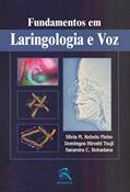 Ler Fundamentos em Laringologia e Voz, do autor Silvia Pinho