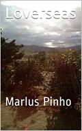 Ler Loverseas: Marlus Pinho, do autor Marlus Pinho