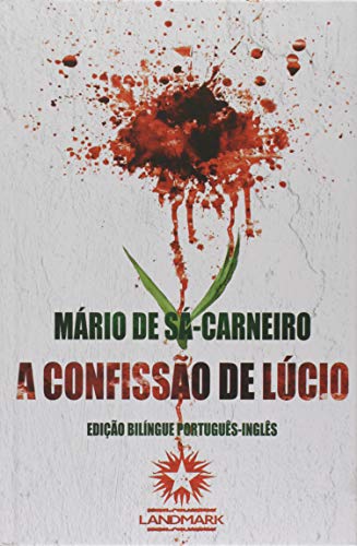 Ler A Confissão De Lúcio : Lucio S Confession, do autor Mario De Sá Carneiro
