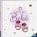Ler O livro do bebê (Rosa), do autor Todolivro