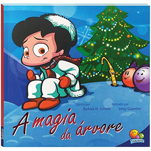Ler A Magia da Árvore (Nível 4 / Paradidáticos Todolivro), do autor Barbara Schmitt Hansson