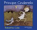 Ler Príncipe Cinderelo, do autor Babette Cole