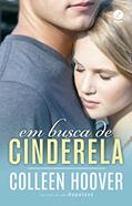 Ler Em busca de Cinderela: Um conto da série Hopeless, do autor Colleen Hoover