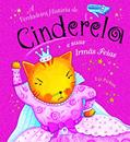 Ler A verdadeira história de Cinderela e suas irmãs feias, do autor Liz Pichon Ler A verdadeira história de Cinderela e suas irmãs feias, do autor Liz Pichon
