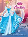 Ler Disney clássicos ilustrados - Cinderela, do autor Disney Book Group