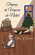 Ler Tropeço de Véspera de Natal, do autor Esther J. Dorneles