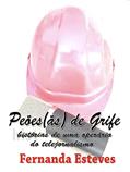 Ler Peões(ãs) de Grife: Histórias de uma operária do telejornalismo, do autor Fernanda Esteves