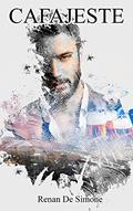Ler CAFAJESTE, do autor Renan De Simone