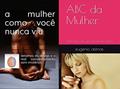Ler ABC da Mulher: tudo sobres elas que a escola não ensinou (1º), do autor eugenio atenas da silva coelho; eugenio atenas Ler ABC da Mulher: tudo sobres elas que a escola não ensinou (1º), do autor eugenio atenas da silva coelho; eugenio atenas