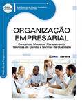 Ler Organização Empresarial - ?Conceitos, modelos, planejamento, técnicas de gestão e normas de qualidade, do autor José Antônio De Mattos Castiglioni; Claudio Tadeu Tancredi Ler Organização Empresarial - ?Conceitos, modelos, planejamento, técnicas de gestão e normas de qualidade, do autor José Antônio De Mattos Castiglioni; Claudio Tadeu Tancredi
