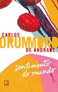 Ler Sentimento do mundo, do autor Carlos Drummond de Andrade Ler Sentimento do mundo, do autor Carlos Drummond de Andrade
