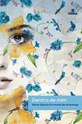 Ler Dentro de mim, do autor Maria Gláucia Drumond de Alvarenga Ler Dentro de mim, do autor Maria Gláucia Drumond de Alvarenga