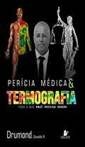 Ler Perícia Médica e Termografia: Tudo O Que Você Precisa Saber, do autor Dr. Oswaldo Rocha Drumond