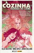 Ler A Cozinha: Rainhas do Crime, do autor Ollie Masters