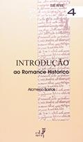 Ler Introdução ao Romance Histórico - Série 4, do autor Alcmeno Bastos