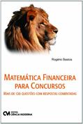 Ler Matemática Financeira Para Concursos - Mais de 120 Questões com Respostas Comentadas, do autor Bastos Ler Matemática Financeira Para Concursos - Mais de 120 Questões com Respostas Comentadas, do autor Bastos