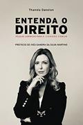 Ler Entenda o Direito, do autor Thaméa Danelon Ler Entenda o Direito, do autor Thaméa Danelon