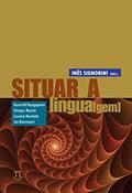 Ler Situar a Linguagem, do autor Inês Signorini Ler Situar a Linguagem, do autor Inês Signorini