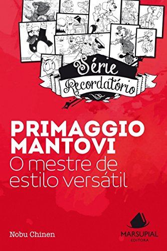 Ler Primaggio Mantovi: O Mestre De Estilo Versátil, do autor Nobu Chinen
