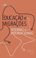 Ler Educação e migrações internas e internacionais: Um diálogo necessário, do autor Débora Mazza Ler Educação e migrações internas e internacionais: Um diálogo necessário, do autor Débora Mazza